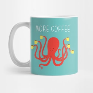 More coffee Mug